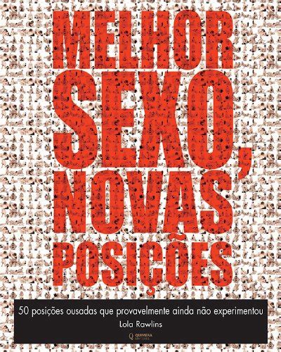 poses sexsuales|Sexo Selvagem: 6 Posições Ousadas e Como Fazer Cada Uma